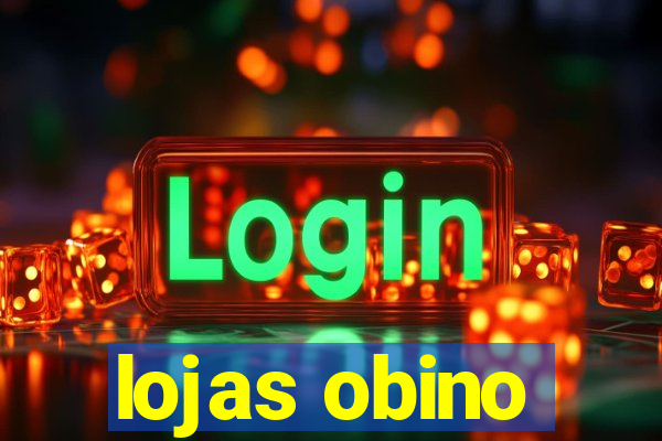 lojas obino